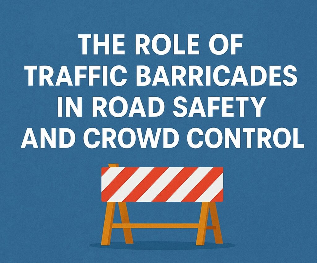 Traffic Barricades
