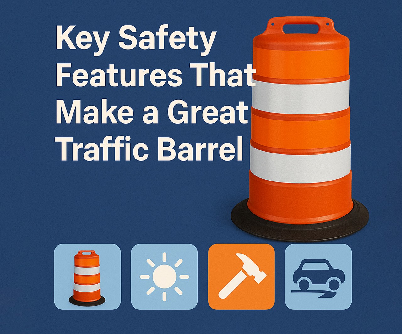 Great Traffic Barrel
