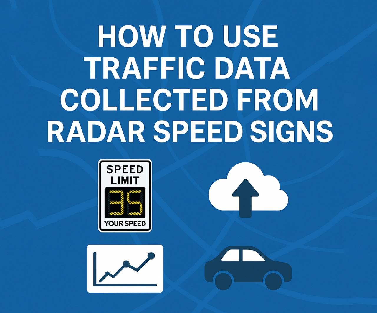 Radar Speed Signs