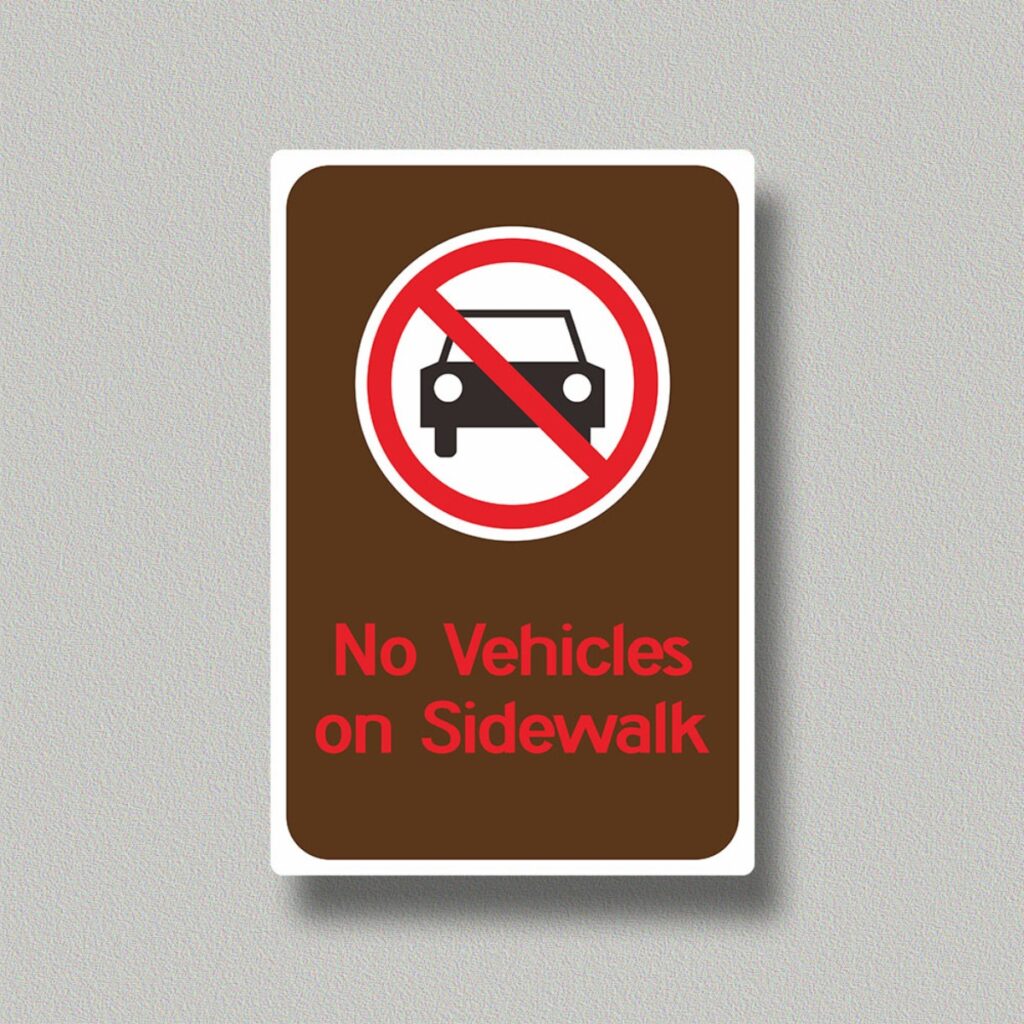 No Vehicle on Sidewalk