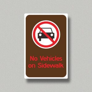 No Vehicle on Sidewalk