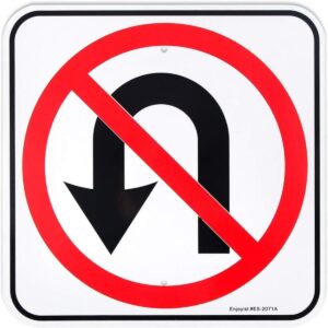 No U Turn Sign