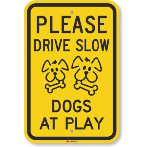 Drive Slow Sign